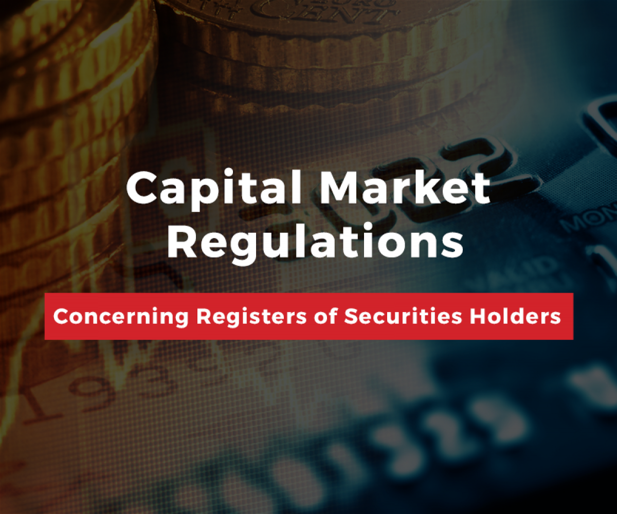 Recent amendments in Capital Market regulations concerning registers of securities holders