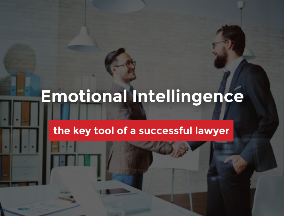 Emotional Intelligence – the key tool of a successful lawyer