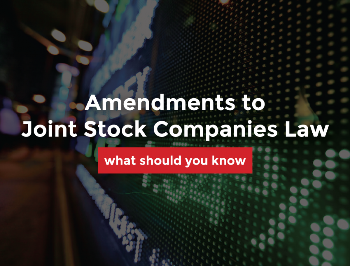 Amendments to Joint Stock Companies Law