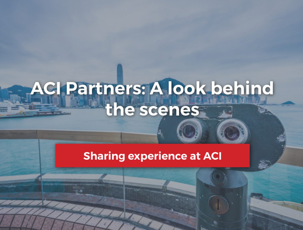 ACI Partners: A look behind the scenes