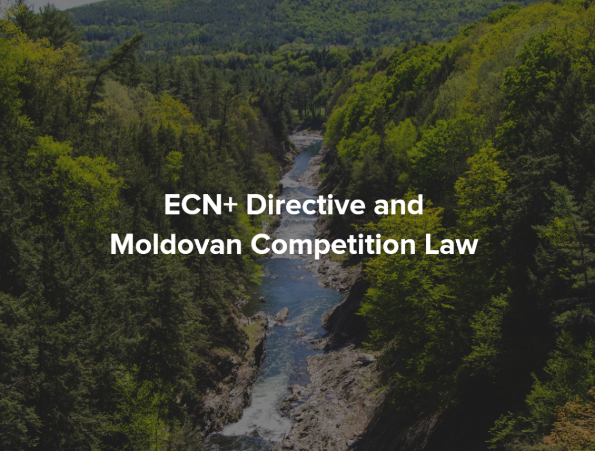 ECN+ Directive and Moldovan Competition Law