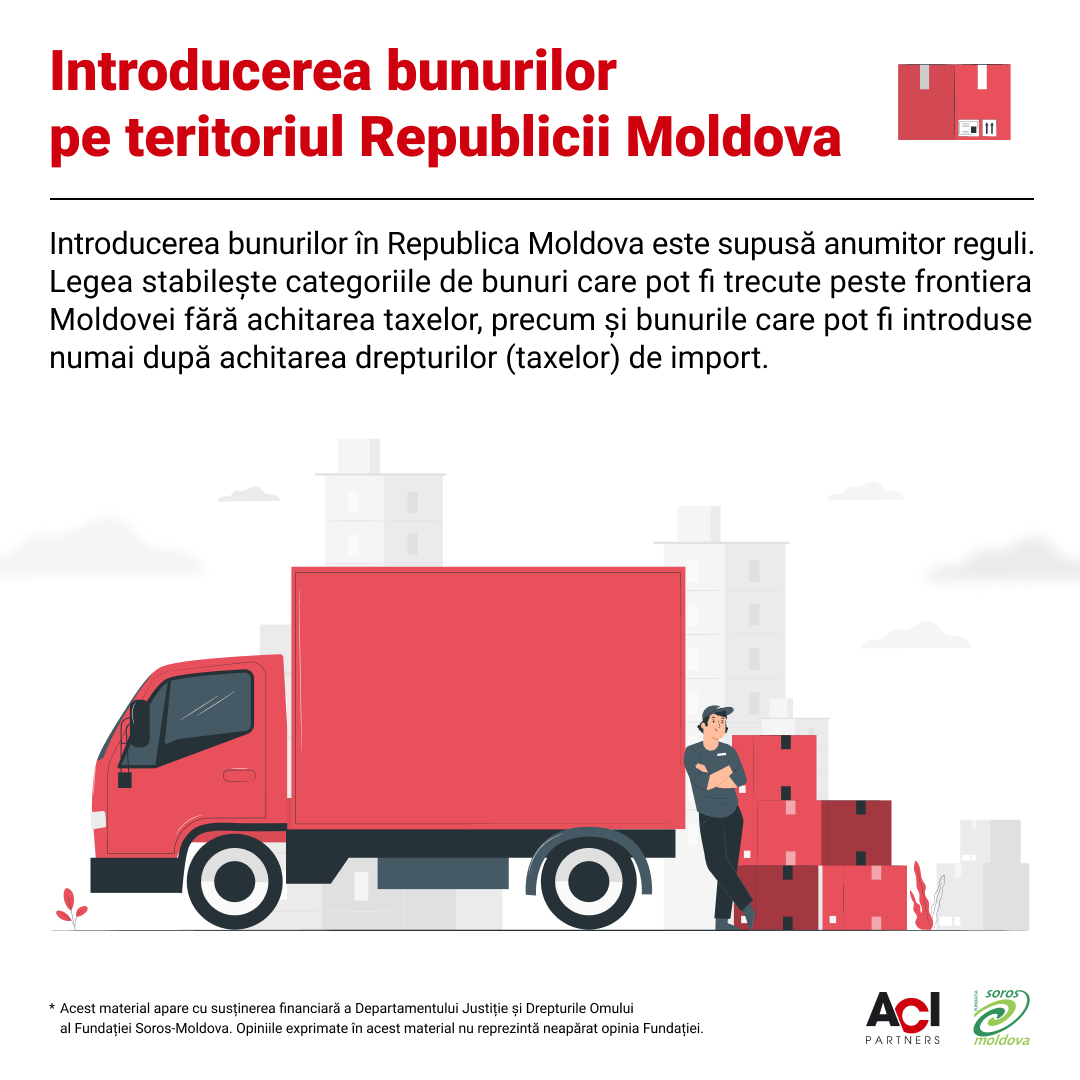 Introducerea bunurilor pe teritoriul Republicii Moldova.
